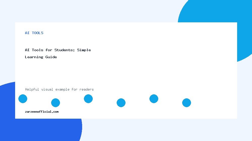 AI Tools for Students: Simple Learning Guide AI Tools for Students: Simple Learning Guide AI Tools