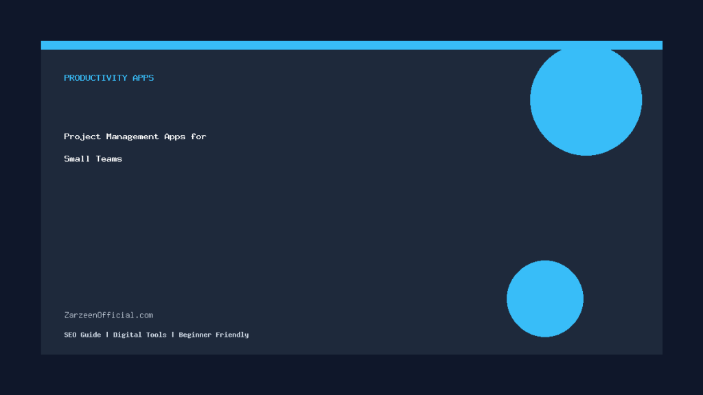 Project Management Apps for Small Teams Project Management Apps for Small Teams image