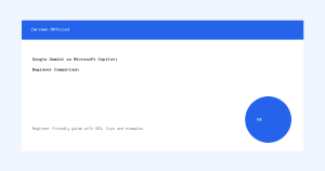 Read more about the article Google Gemini vs Microsoft Copilot: Beginner Comparison