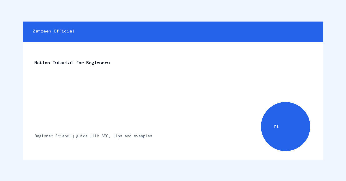 Read more about the article Notion Tutorial for Beginners