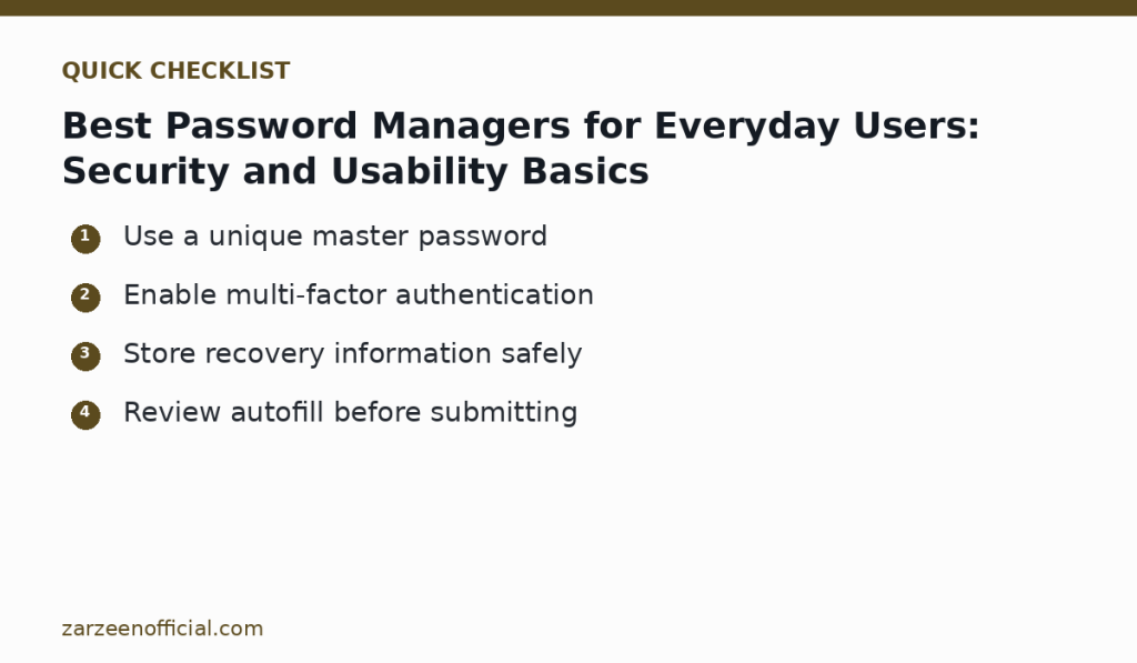 Best Password Managers for Everyday Users: Security and Usability Basics — quick checklist
